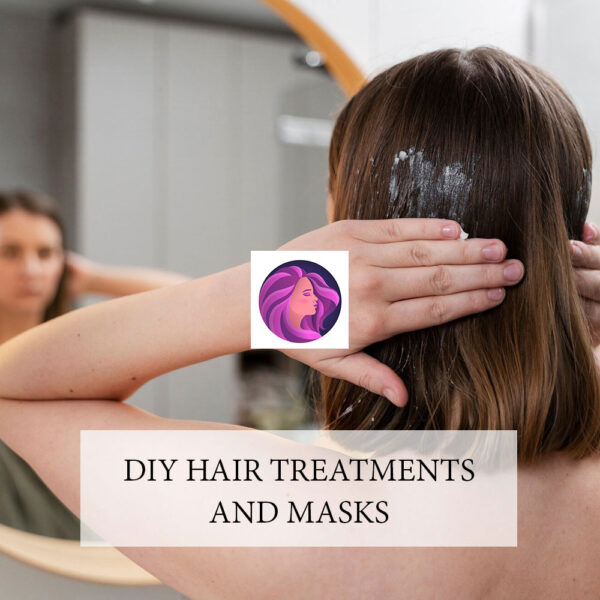 DIY Hair Treatments and Masks